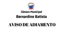 Aviso de Adiamento = Câmara Bernardino Batista aviso-de-adiamento